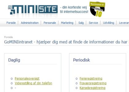 Intranet løsningen fra GoMINIsite er en udvurderlig hjælp i hverdagen - bestil en uforpligtende opringning